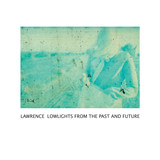 Lowlights From The Past And Future